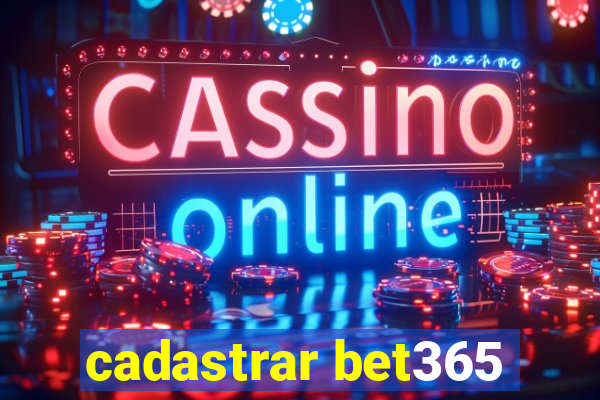 cadastrar bet365